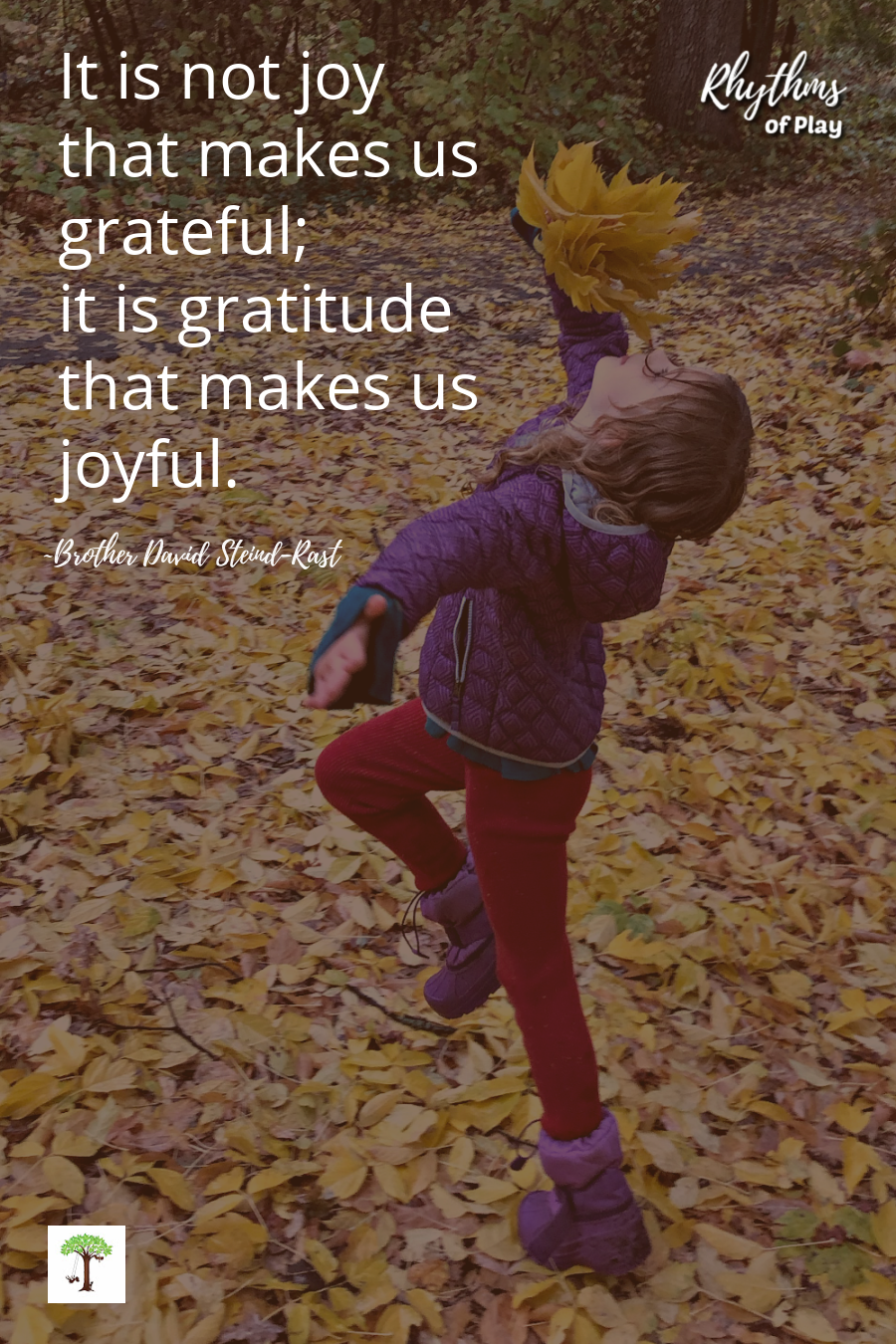 girl joyfully dancing with bouquet of fall leaves and quote, "It's not joy that makes us grateful; is gratitude that makes us joyful." (photo of Charlize Kartychok)