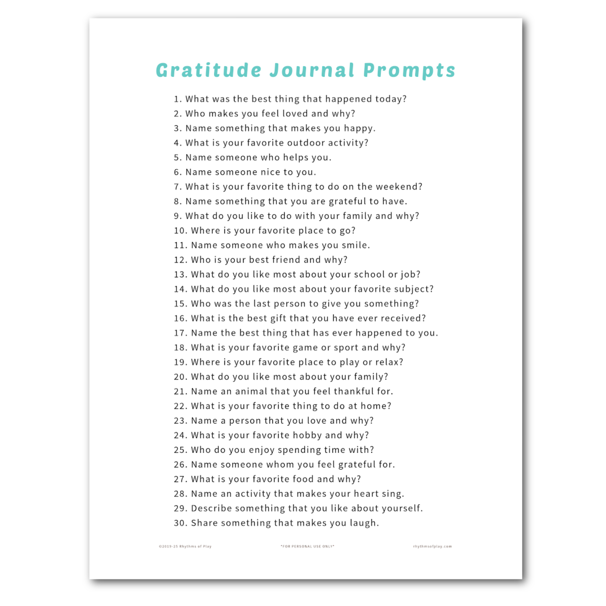 30 gratitude journal prompts typed on a page to print and use to increase feelings of thankfulness.